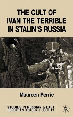 The Cult of Ivan the Terrible in Stalin's Russia - Perrie, M.