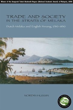 Trade and Society in the Straits of Melaka - Hussin, Nordin