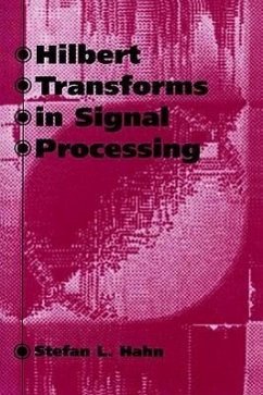 Hilbert Transforms in Signal Processing - Hahn, Stefan L.