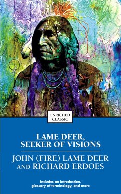 Lame Deer, Seeker of Visions - John (Fire) Lame Deer; Erdoes, Richard