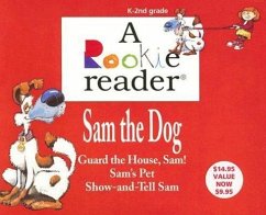 Sam the Dog: Guard the House, Sam!/Sam's Pet/Show-And-Tell Sam - Simon, Charnan