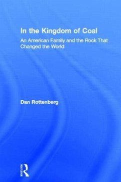 In the Kingdom of Coal - Rottenberg, Dan