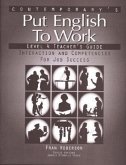 Put English to Work - Level 4 (High Intermediate) - Teacher's Guide