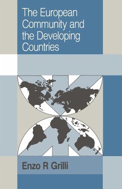 The European Community and the Developing Countries - Grilli, Enzo R.
