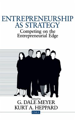 Entrepreneurship as Strategy - Meyer, G. Dale; Heppard, Kurt A.