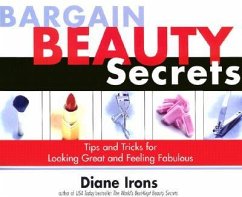 Bargain Beauty Secrets - Irons, Diane