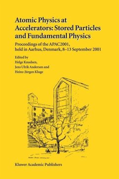 Atomic Physics at Accelerators: Stored Particles and Fundamental Physics - Knudsen, Helge / Andersen, Jens Ulrik / Kluge, Heinz-Jürgen (Hgg.)