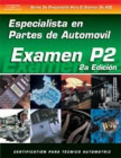 ASE Test Prep Series -- Spanish Version, 2e (P2): Automobile Parts Specialist - Delmar Publishers