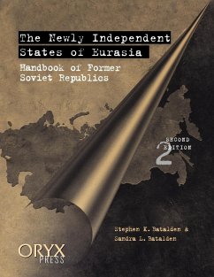 The Newly Independent States of Eurasia - Batalden, Stephen K.