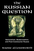 The Russian Question The Russian Question