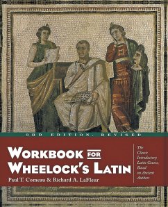 Workbook for Wheelock's Latin, 3rd Edition, Revised (Revised) - Comeau, Paul T; LaFleur, Richard A
