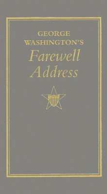 George Washington's Farewell Address - Washington, George