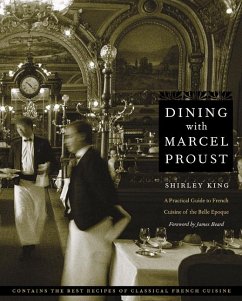 Dining with Marcel Proust - King, Shirley