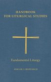 Handbook for Liturgical Studies, Volume II