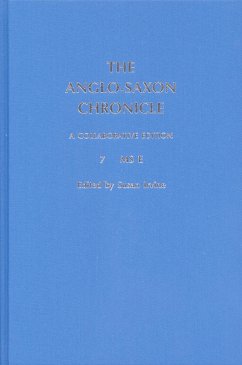 The Anglo-Saxon Chronicle: 7. MS E - Irvine, Susan (ed.)