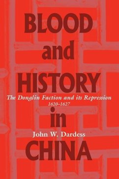 Blood and History in China - Dardess, John W
