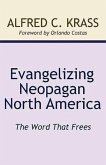 Evangelizing Neopagan North America