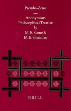 Pseudo-Zeno: Anonymous Philosophical Treatise - Stone, M. E.; Shirinian, M. E.