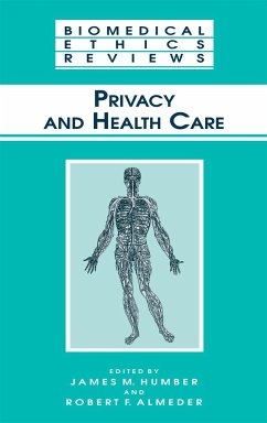 Privacy and Health Care - Humber, James M. / Almeder, Robert F. (eds.)