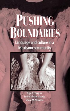 Pushing Boundaries - Vasquez, Olga A.; Vasquez; Pease-Alvarez, Lucinda