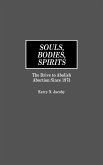 Souls, Bodies, Spirits