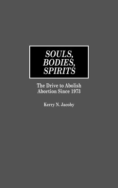 Souls, Bodies, Spirits - Jacoby, Kerry N.