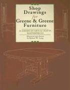 Shop Drawings for Greene & Greene Furniture - Lang, Robert