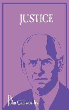 Justice - Galsworthy, John