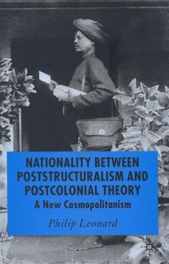 Nationality Between Poststructuralism and Postcolonial Theory - Leonard, P.