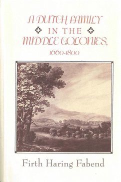 A Dutch Family in the Middle Colonies - Fabend, Firth Haring