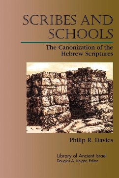 Scribes and Schools - Davies, Philip