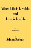 When Life is Lovable and Love is Livable