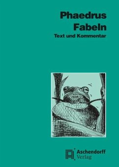 Fabeln. Text und Kommentar - Phaedrus