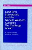 Long-Term Stewardship and the Nuclear Weapons Complex