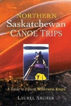 Northern Saskatchewan Canoe Trips - Archer, Laurel
