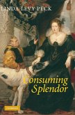 Consuming Splendor