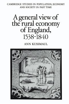 A General View of the Rural Economy of England, 1538 1840 - Kussmaul, Ann