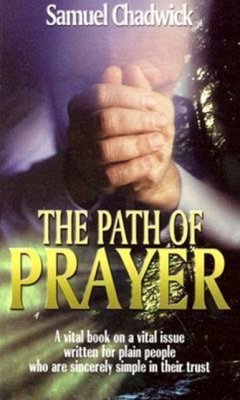 The Path of Prayer - CHADWICK, SAMUEL