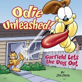 Odie Unleashed!: Garfield Lets the Dog Out