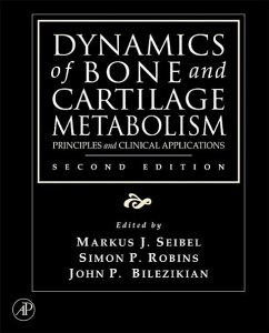 Dynamics of Bone and Cartilage Metabolism - Seibel, Markus J. / Robins, Simon P. (eds.)