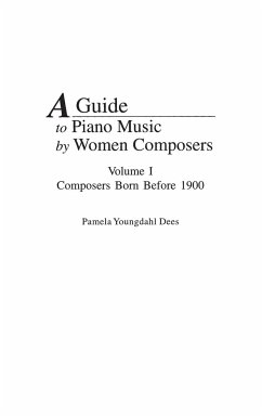 A Guide to Piano Music by Women Composers - Dees, Pamela