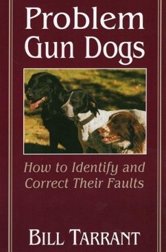 Problem Gun Dogs - Tarrant, Bill