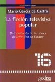La ficción televisiva popular : una evolución de las series de televisión en España