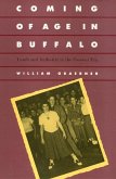 Coming of Age in Buffalo: Youth and Authority in the Postwar Era