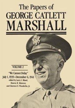 The Papers of George Catlett Marshall - Marshall, George Catlett