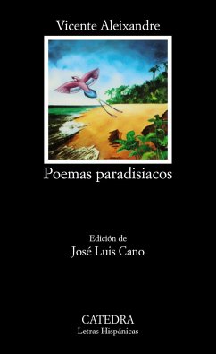 Poemas paradisíacos - Aleixandre, Vicente