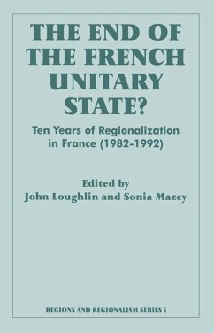 The End of the French Unitary State? - Loughlin, John / Mazey, Sonia (eds.)