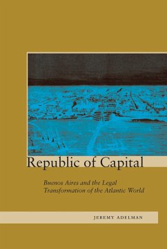 Republic of Capital - Adelman, Jeremy