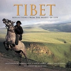 Tibet: Reflections from the Wheel of Life - Dunham, V. Carroll; Baker, Ian