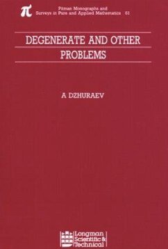 Degenerate and Other Problems - Dzhuraev, Abduhamid